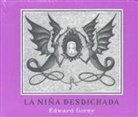 Edward Gorey, Edward Gorey - La niña desdichada
