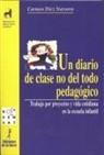 María Del Carmen Díez Navarro - Un diario de clase no del todo pedagógico