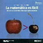 José Manuel Casteleiro Villalba - La matemática es fácil : manual de matemática básica para gente de letras
