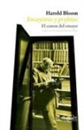 Harold Bloom, Amelia Pérez De Villar - Ensayistas y profetas : el canon del ensayo