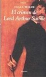 Oscar Wilde - El crimen de Lord Arthur Saville