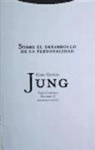 Carl Gustav Jung - Sobre el desarrollo de la personalidad