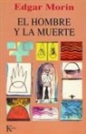 Edgar Morin - El hombre y la muerte