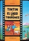 Hergé, Georges Remi - Tintín y el lago de los tiburones