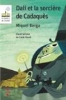 Miquel Berga, Miquel Berga Bagué, Lluís Farré - Dali et la sorcière de Cadaquès