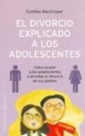 Cynthia Macgregor - El Divorcio Explicado a Los Adolescentes