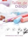 Lucy Watson - Taller de dibujo : aprendizaje paso a paso