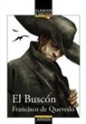 Diego Blanco Albarova, Juan Manuel Infante Moraño, Juan Manuel Infante Moraño, Francisco de Quevedo, Diego Blanco López - El Buscón