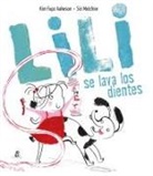 Kim Fupz Aakeson, Equipo Edelvives, Siri Melchoir - Lili se lava los dientes