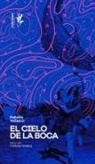 &Aacute;ngelo N&eacute;store, Natalia Velasco - El cielo de la boca