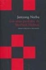 Jamyang Norbu - Los años perdidos de Sherlock Holmes