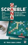 María Rosa López Llebot - Gana al scrabble : el juego de palabras más divertido y popular del mundo