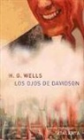 Alberto Manguel, H. G. Wells, Herbert George Wells - Los ojos de Davison
