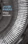 Javier Marías - Vidas escritas
