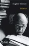 Eugène Ionesco, Francisco Javier Jiménez Rubio - Diarios : en pedazos : presente pasado, pasado presente