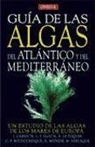 Jacqueline Cabioc'h - Guía de las algas del Atlántico y del Mediterráneo