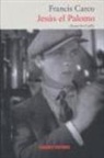 Francis Carco, Lydia Vázquez - Jesús el palomo