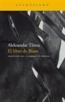Aleksandar Tisma - El libro de Blam