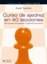 Rudolf Teschner - Curso de ajedrez en 40 lecciones