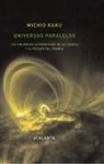 Michio Kaku - Universos paralelos