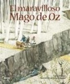 L. Frank Baum, Robert R. Ingpen - El maravilloso Mago de Oz
