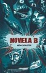 Mónica Bustos - Novela B