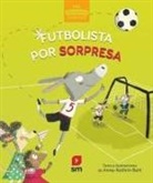 Anne-Kathrin Behl, Edouard Manceau - Futbolista por sorpresa