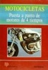Joan Robinson, John Robinson - Motocicletas : puesta a punto de motores de 4 tiempos