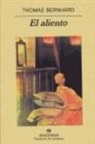 Thomas Bernhard - El aliento
