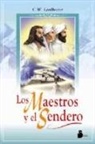 C. W. Leadbeater - Los Maestros y El Sendero
