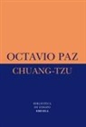 Octavio Paz - Chuang-Tzu