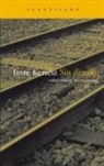 Imre Kertész - Sin destino
