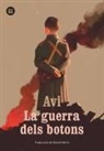 Avi, David Nel·Lo - La guerra dels botons