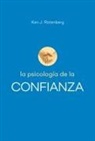 Ken J. Rotenberg - La psicolgía de la confianza