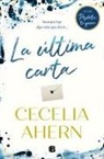 Cecelia Ahern - La última carta : el club de Posdata: te quiero