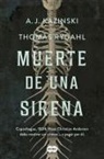A. J. Kazinski, Thomas Rydahl - Muerte de una sirena
