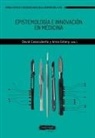 Epistemología e innovación en medicina