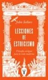Abraham Gragera López, John Sellars - Lecciones de estoicismo