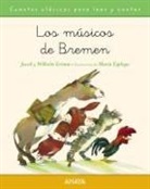 Jacob Grimm, Wilhelm Grimm, Maria Espluga - Los músicos de Bremen