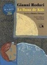 Beatrice Alemagna, Teresa Durán, Gianni Rodari - La lluna de Kíiv