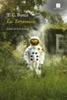 T. C. Boyle - Los Terranautas