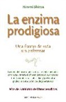 La enzima prodigiosa