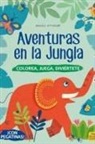 Magali Attiogbe - Aventuras en la jungla : colorea, juega, diviértete