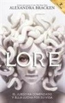 Alexandra Bracken - Lore