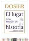 Rosa Elena R&iacute;os Lloret - El lugar de las mujeres en la historia : desplazando los l&iacute;mites de la representaci&oacute;n del mundo