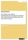 Maurice Reinartz - Die Vorteile einer aktiven Kapitalstruktursteuerung für Unternehmen. Eine umfassende Literaturübersicht und theoretische Analyse