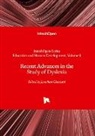 Recent Advances in the Study of Dyslexia