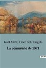 Friedrich Engels, Karl Marx - La commune de 1871