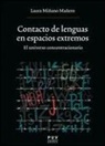 Contacto de lenguas en espacios extremos. El universo concentracionario