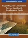 Farahdilah Ghazali, Nur Yuhanis Ismon, Siti Fazilah Abdul Shukor - Regulating Fair Competition Toward Sustainable Development Goals